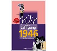 Peter Renz Wir vom Jahrgang 1946 - Kindheit und Jugend (Jahrgangsbän (Tapa dura)