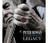 Peter Rowan - Legacy