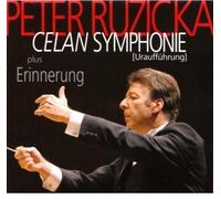 Peter Ruzicka - Celan Symphonie and Memory