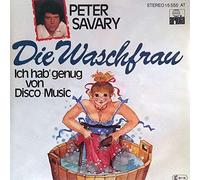 Peter Savary - Die Waschfrau / Ich Hab' Genug von Disco-Music