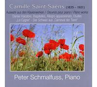 Peter Schmalfuss - Camille Saint-Saens Oeuvres P.
