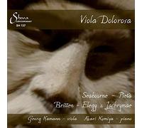 Peter Seabourne / Benjamin Britten - Viola Dolorosa - Pieta - Elegy - Lachrymae