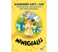 Peter Setter, un detective dal fiuto infallibile. Minigialli (Il battello a vapore. Miniserie)