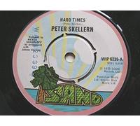 Peter Skellern - Peter Skellern Hard Times/And Then You'll Fall 7" Island WIP6235 EX 1975 there is number stamp on label