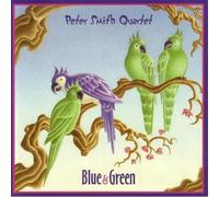 Peter Smith Quartet - Blue & Green [Import]