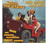 Peter, Sue & Marc - Ihre Lieder, Ihre Hits