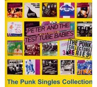 Peter & the Test Tub - Punk Singles Collection