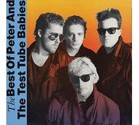 Peter & The Test Tube Babies - Best of