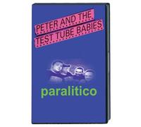Peter & the Test Tube Babies: Paralitico [DVD]