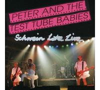 Peter & the Test Tube Babies - Schweinlake