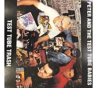 Peter & the Test Tube Babies - Totally Test Tubed