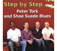 Peter Tork & Shoe Suede Blues - Step By Step