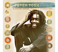 Peter Tosh & Friends – An Upsetters Showcase
