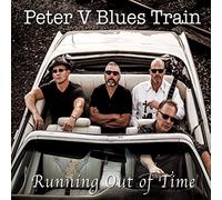 Peter V Blues Train - Running Out of Time