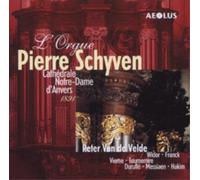Peter Van de Velde – El órgano Pierre Schyven de la catedral de Anvers
