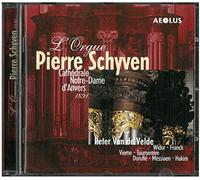 Peter Van de Velde – El órgano Pierre Schyven de la catedral de Anvers