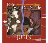 Peter Van Der Sande - Age Toage: Jukin Around The World