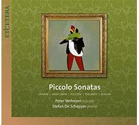 Peter Verhoyen, Stefan de Schepper - Piccolo Sonatas: Dvorak | Saint-saens | Poulenc