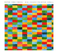 Peter Von Poehl - Big Issues Printed Small [Import] [Vinilo]