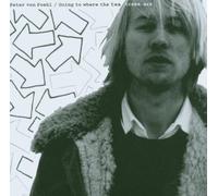 Peter Von Poehl - Going to Where the Tea Trees a
