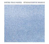 Peter von Poehl - Sympathetic Magic [VINYL] [Vinilo]