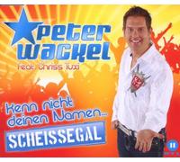 Peter Wackel feat. Chriss Tuxi - Kenn Nicht Deinen Namen [Import]