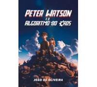 Peter Watson E O Algoritmo Do Caos (ebook)