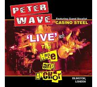 PETER WAVE - LIVE AT THE HOPE AND ANCHOR