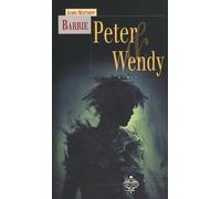 Peter Pan & Wendy (Terres fantastiques)