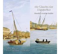 Peter Whelan - Mr Charles The Hungarian. Haendel'S Rival in Dublin