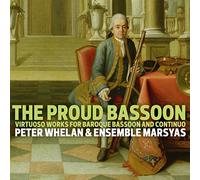 Peter Whelan - Proud Bassoon,the