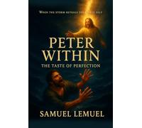 PETER WITHIN: THE TASTE OF PERFECTION