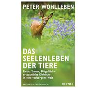 Peter Wohlleben Das Seelenleben der Tiere (Tapa blanda)