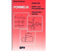 Peter Zastrow Formeln der Elektronik, Radio- und Fernsehtechnik, N (Tapa blanda)
