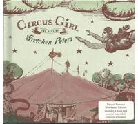Peters, Gretchen - Circus Girl-Best of-Ltd [Import]