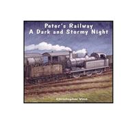 Peter's Railway a Dark and Stormy Night