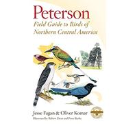 Guía de campo Peterson – Aves del norte de Centroamérica: Belice, El Salvador, Guatemala, Honduras