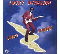 Peterson, Lucky - Lucky Strikes!