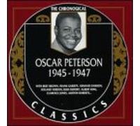 Peterson, Oscar - Oscar Peterson 1945-1947