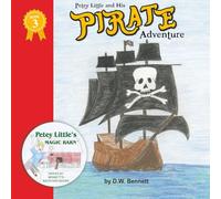 Petey Little and His Pirate Adventure HI (The Magical Adventures of Petey Little)