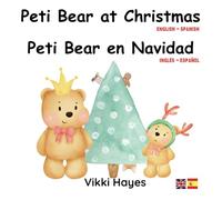 Peti Bear at Christmas: Learn Christmas Vocabulary and Prepositions of Place in English