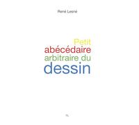 petit abécédaire arbitraire du dessin