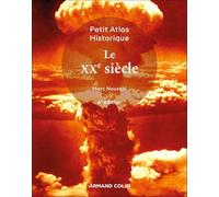 Petit atlas historique du XXe siècle