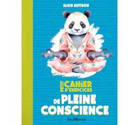 Petit Cahier d'exercices de pleine conscience