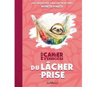 Petit cahier d'exercices du lâcher-prise