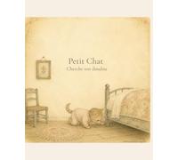 Petit Chat cherche son doudou (Les petites histoires de Douce Ambiance)