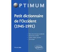Petit Dictionnaire De Loccident (1945-1991) (ebook)