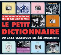 Petit Dictionnaire Du Jazz Classique En 80 Musiciens - Petit Dictionnaire Du Jazz Classique En 80 Musiciens