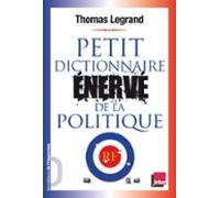 Petit Dictionnaire Énervé De La Politique (ebook)