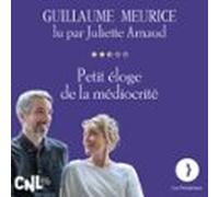 Petit Éloge De La Médiocrité (audiolibro)